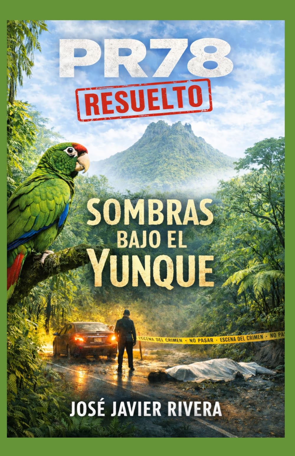 Sombras Bajo El Yunque (PR78 "Resuelto")