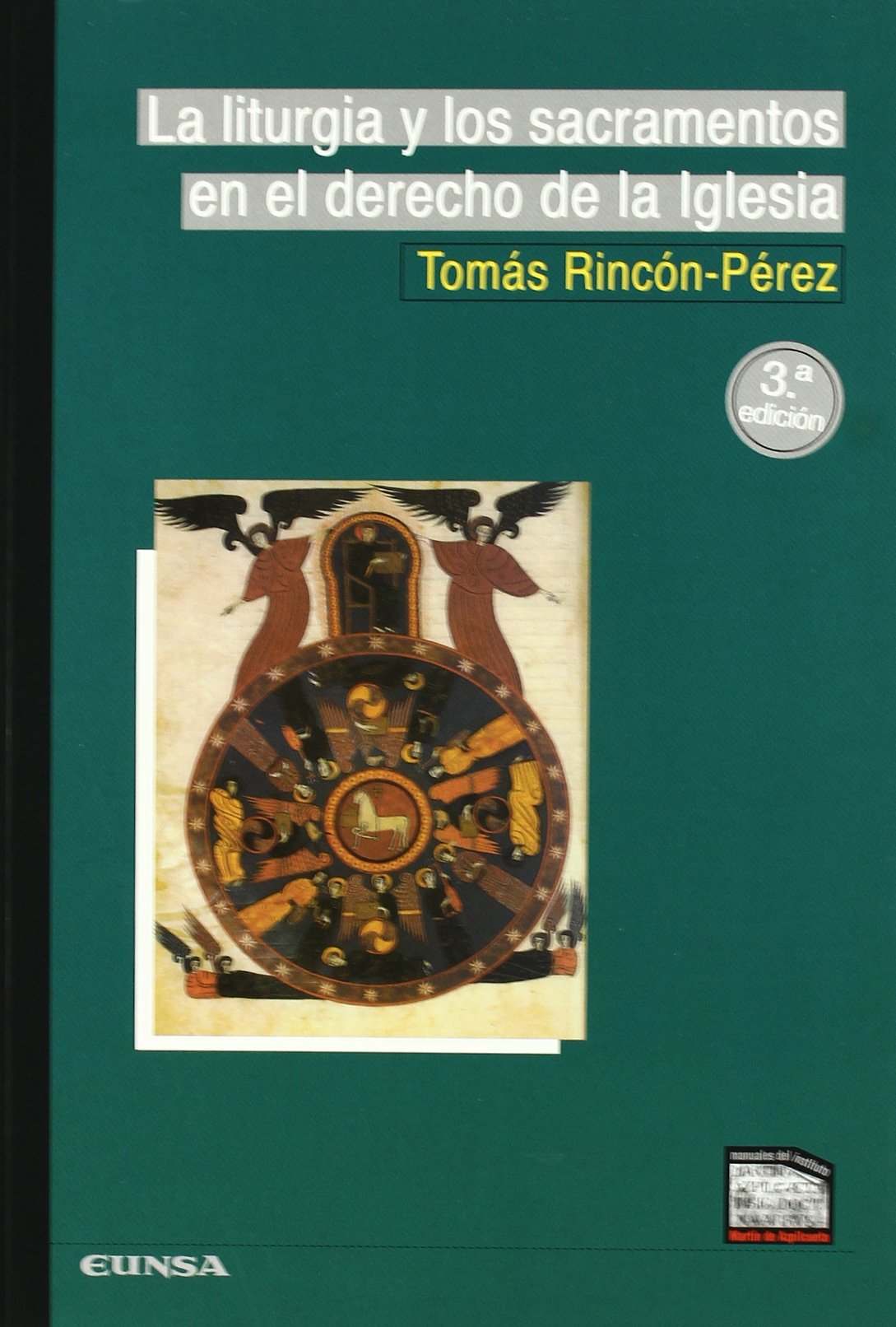 La liturgia y los sacramentos en el derecho de la Iglesia (Colección teológica)