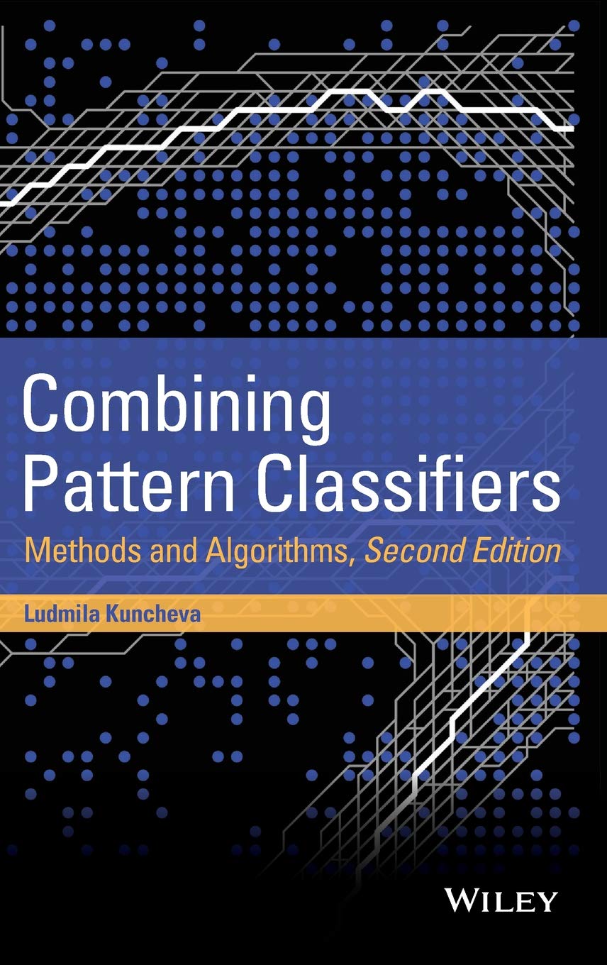 Combining Pattern Classifiers: Methods and Algorithms