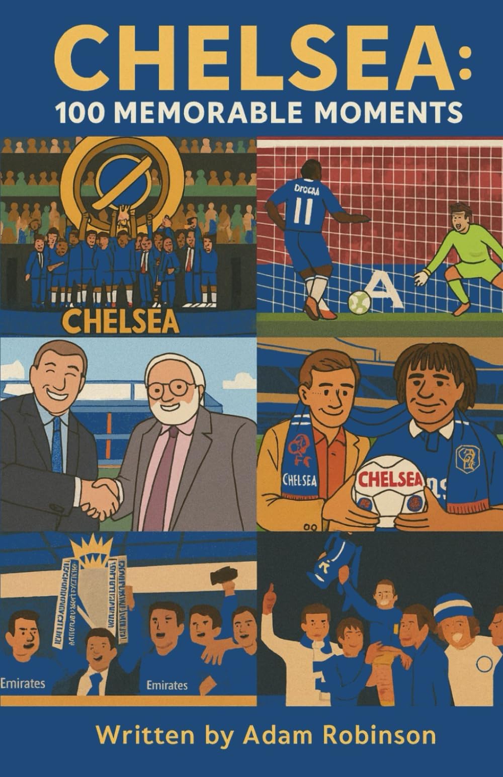 Chelsea: 100 Memorable Moments
