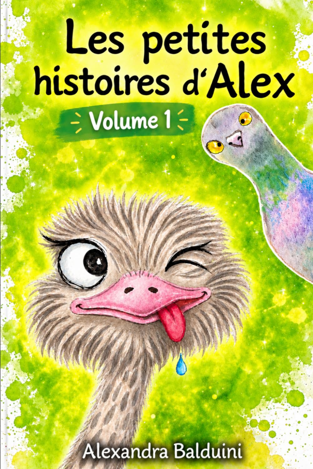 Les petites histoires d'Alex: volume 1 (Les petites histoires d'Alex - version couleur)