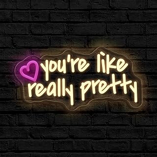You're like really pretty neon sign, suitable for teenage girl, wife, girlfriend room decoration, pink neon sign for bedroom, salon, wedding party, gift for girl