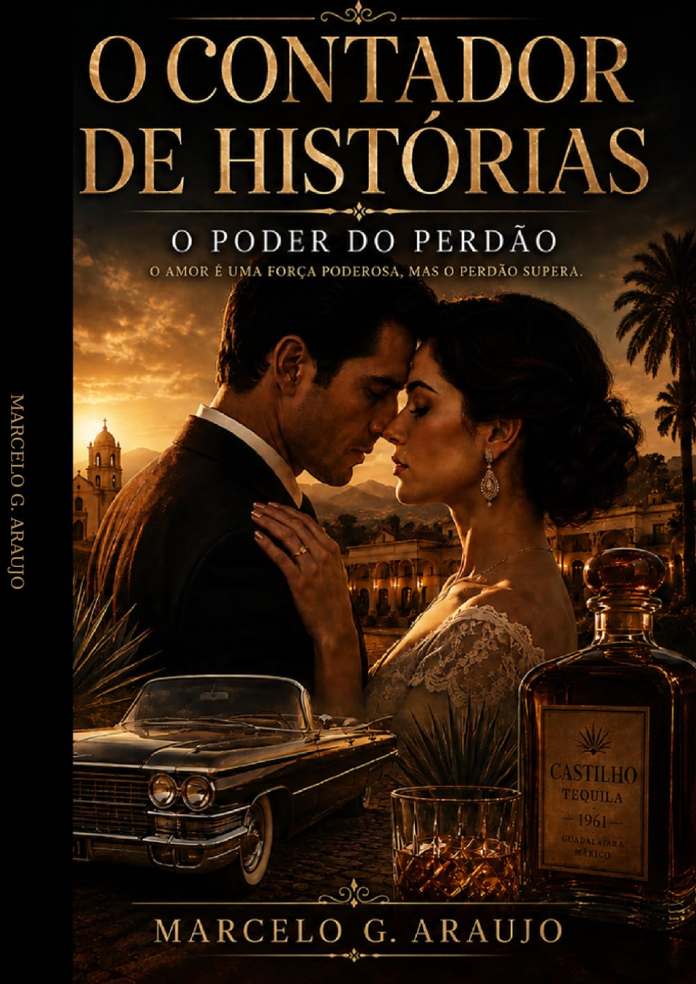O CONTADOR DE HISTÓRIAS: O PODER DO PERDÃO