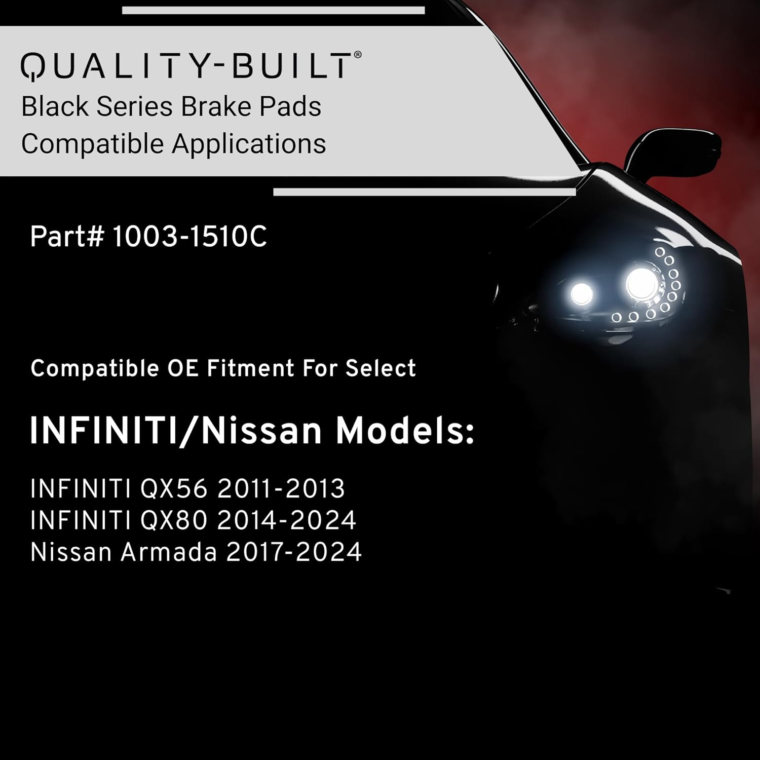QUALITY-BUILT Rear Ceramic Brake Pads, Black Series 1003-1510C, Compatible with 2011-2024 INFINITI/Nissan (Armada,QX56,QX80)