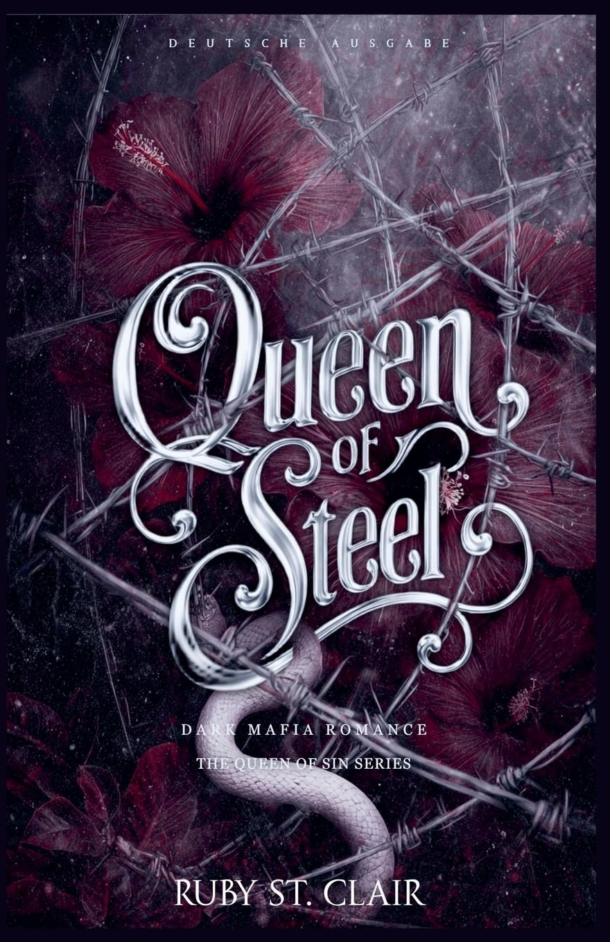 Queen of Steel: Dark Mafia Romance (Deutsche Ausgabe): 3 (The Queen of Sin (Deutsche Ausgabe))