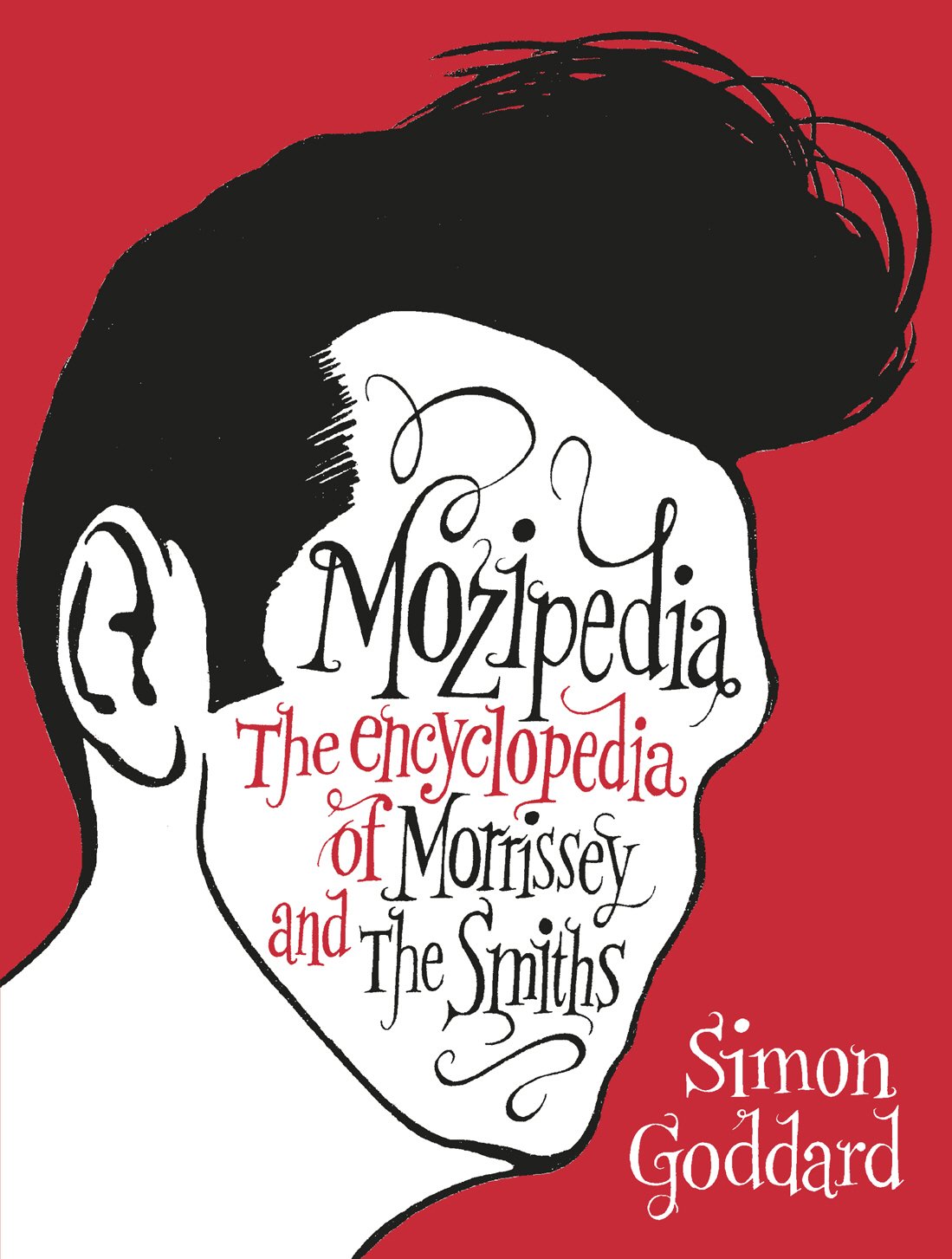 Mozipedia Encyclopaedia of Morrissey Smiths guide complet rock britannique