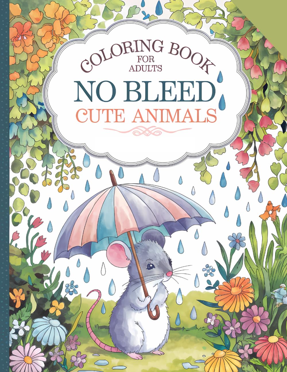 coloring book for adults no bleed cute animals: Cozy animals coloring book, Stress-Relieving Designs with Adorable Creatures for Relaxation and Mindfulness
