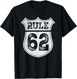 Rule 62: Sobriety Recovery Sober T-Shirt