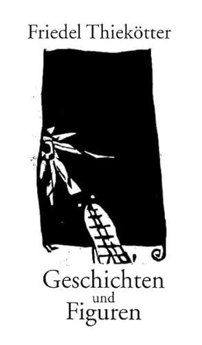 Geschichten und Figuren (Neue Westfälische Literatur)