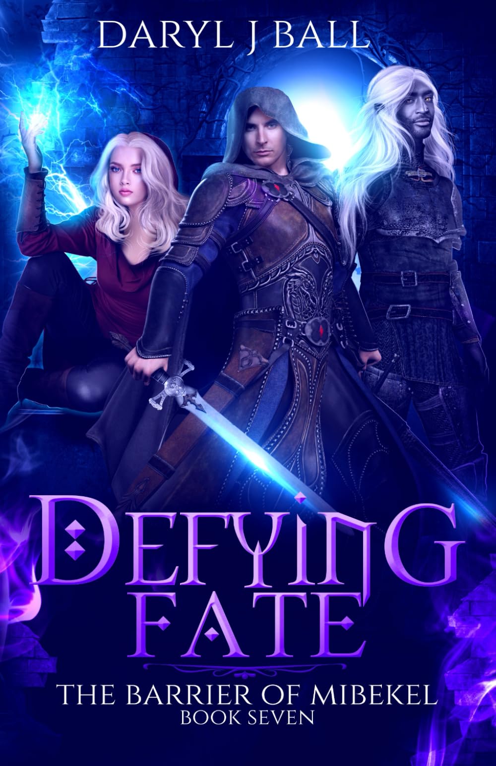 Defying Fate (The Barrier Of Mibekel)