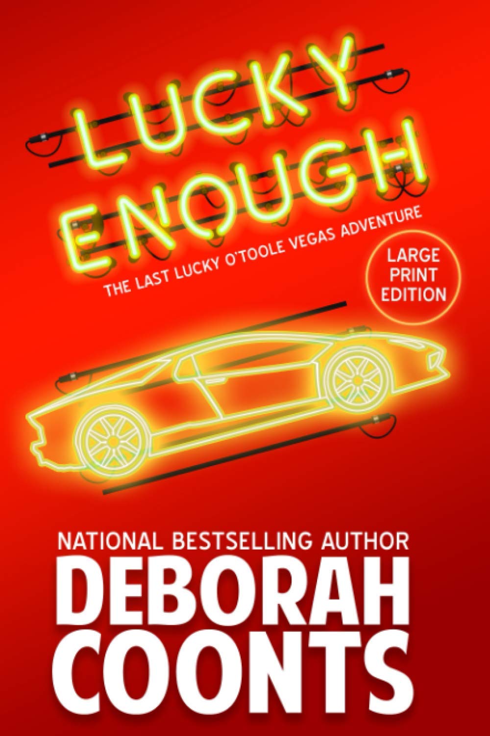 Buy Lucky Enough: Large Print Edition: 11 (Lucky O'Toole Vegas Adventure) — BookShops.in