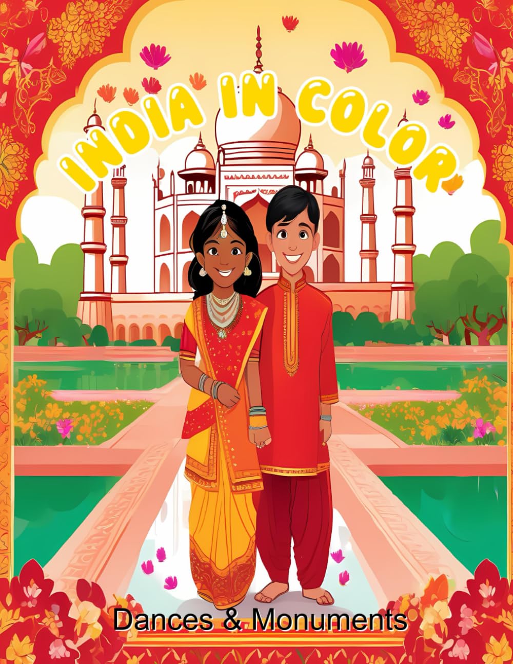 India in Color: Dances & Monuments to Color & Explore