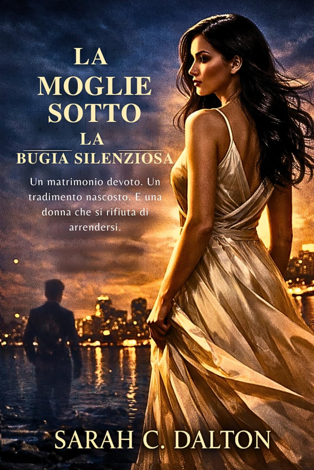LA MOGLIE SOTTO LA BUGIA SILENZIOSA: Un matrimonio devoto. Un tradimento nascosto. E una donna che si rifiuta di arrendersi.