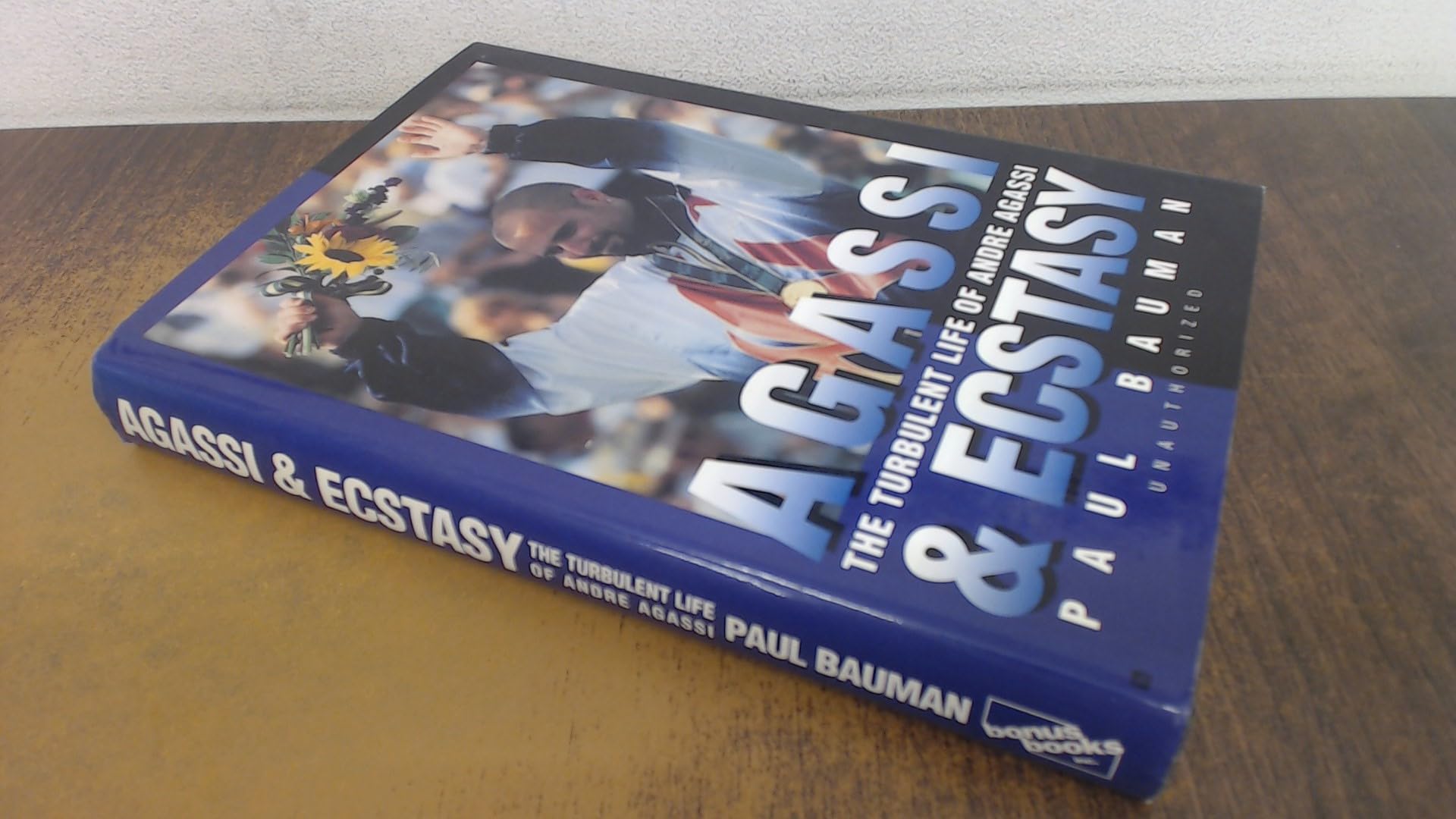 Agassi and Ecstasy: Turbulent Life of Andre Agassi