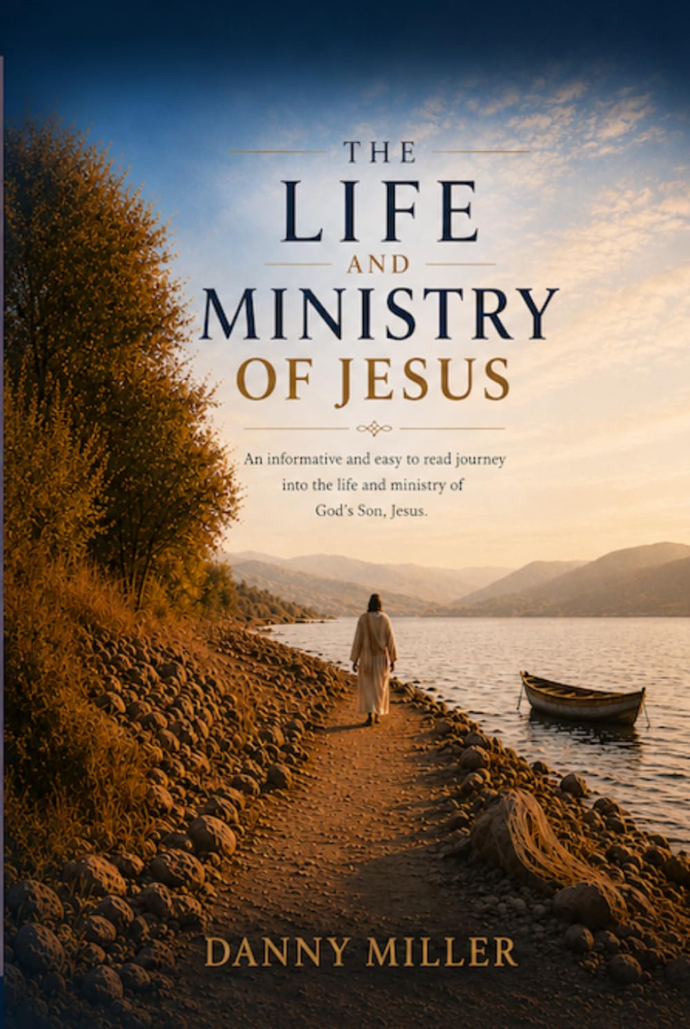The Life and Ministry of Jesus