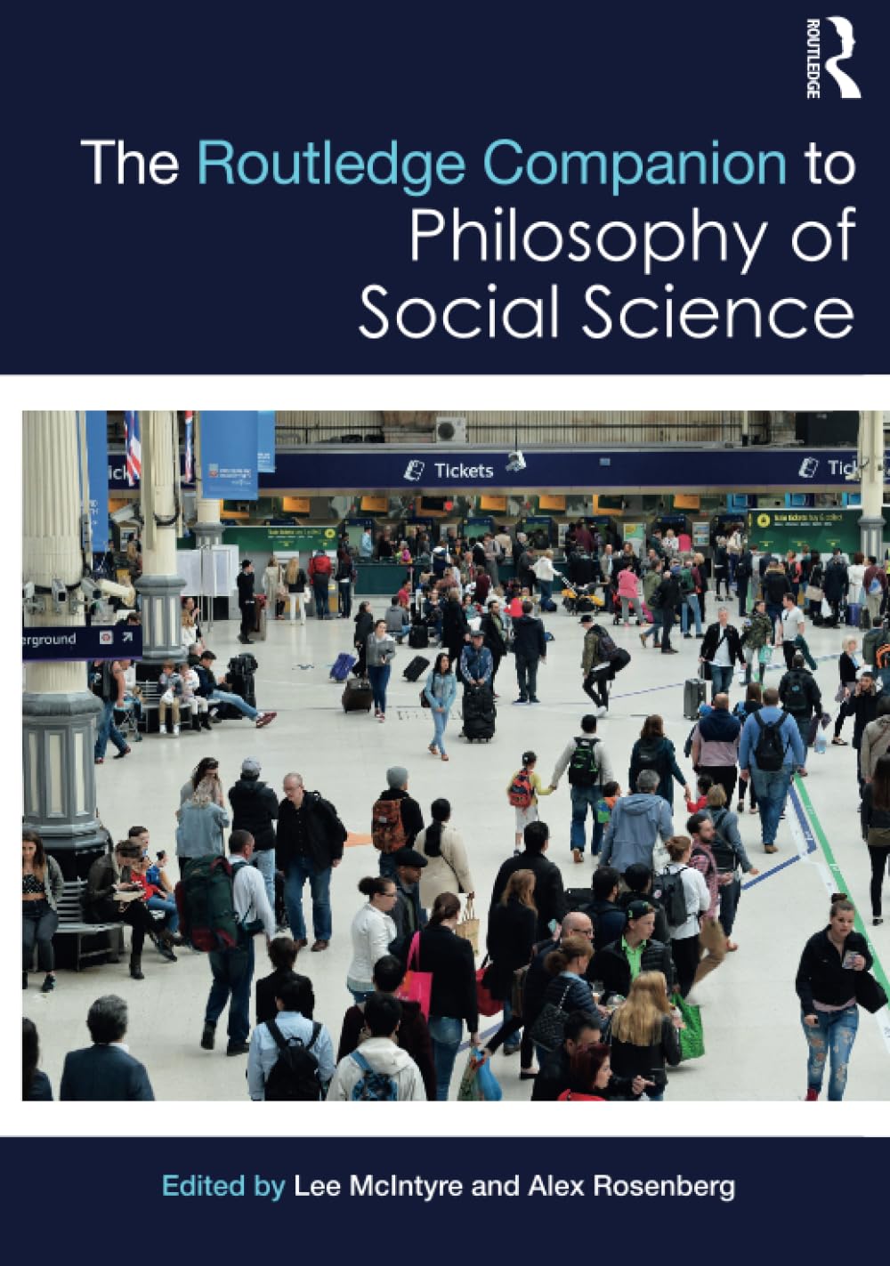 The Routledge Companion to Philosophy of Social Science (Routledge Philosophy Companions)      1st Edition