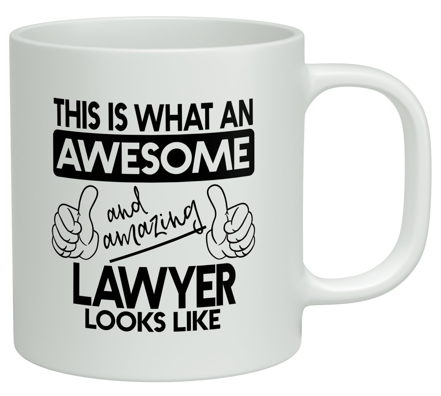 Shopagift White This Is What An Awesome And Amazing Lawyer Looks Like 10Oz Mug Cup