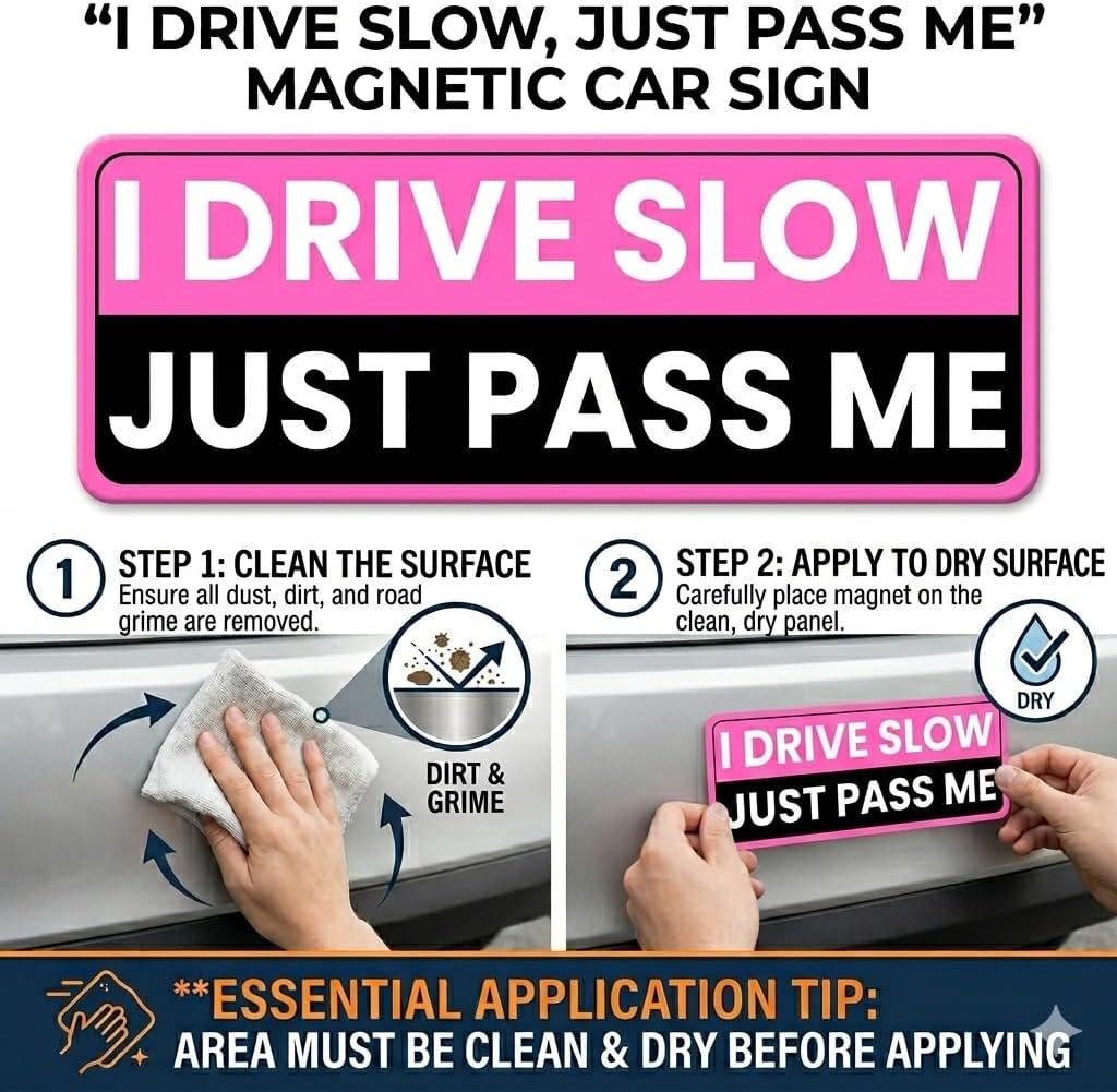 JoEzzy I Drive Slow Just Pass Me Car Magnet - 6x3 Strong Magnetic Sign for Slow Drivers, Delivery, Student & Elderly - Please Be Patient & Keep Your Distance (2, Pink)