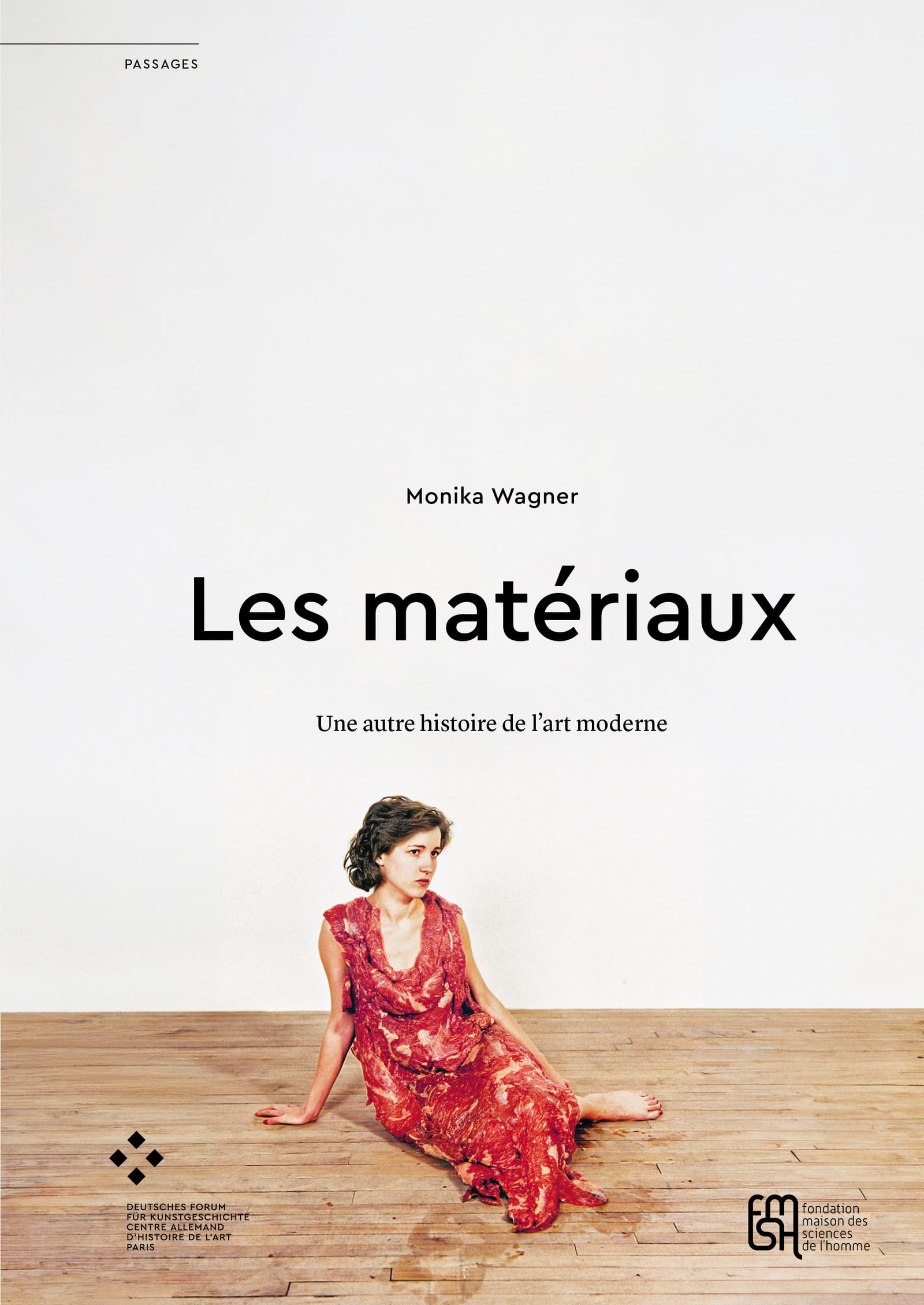 Histoire de l'art moderne : le livre Les matériaux Passages pour comprendre la création contemporaine