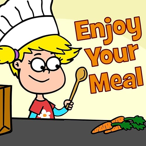 Enjoy Your Meal By Hooray Kids Songs On Amazon Music Amazon Com