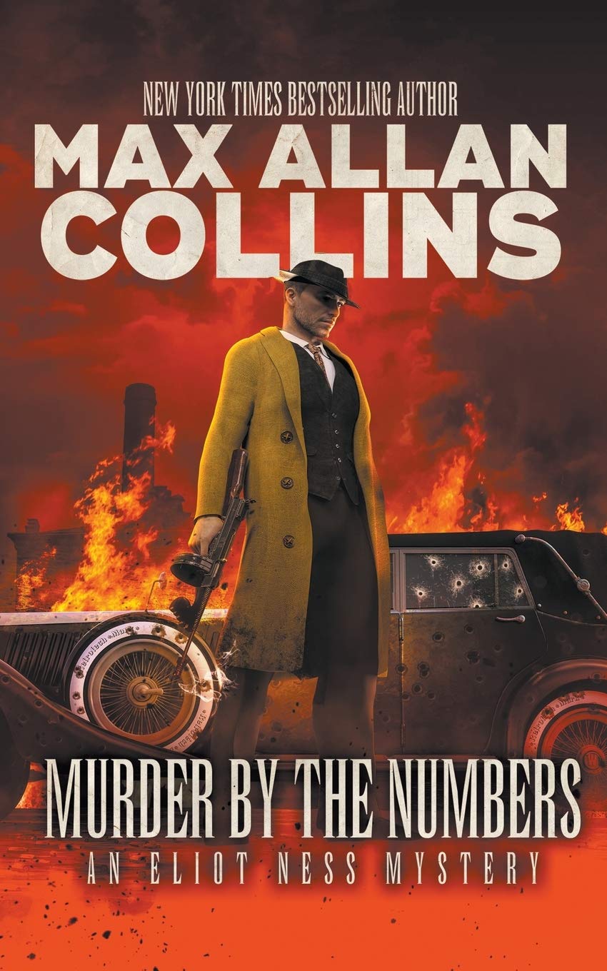 Murder By The Numbers: An Eliot Ness Mystery: 4
