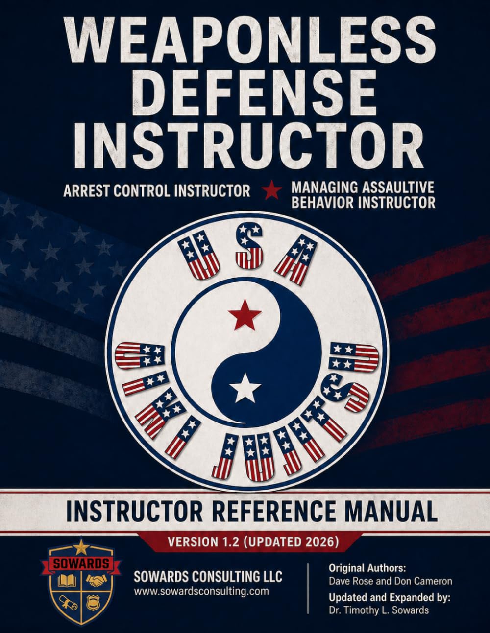 Weaponless Defense Instructor Manual: Arrest and Control Instructor Manual, Managing Assaultive Behvaior. (Law Enforcement Instructor Manual Series)