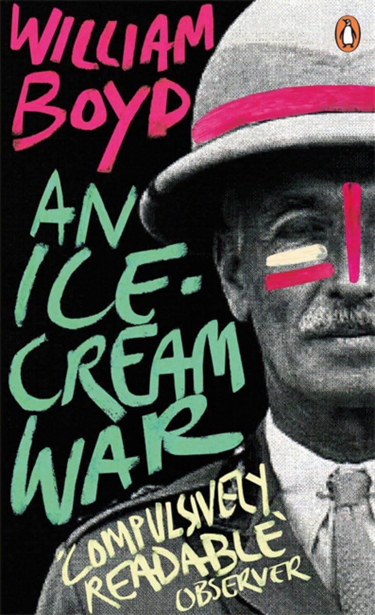 An Ice-cream War: William Boyd: 40 (Penguin Essentials, 40)