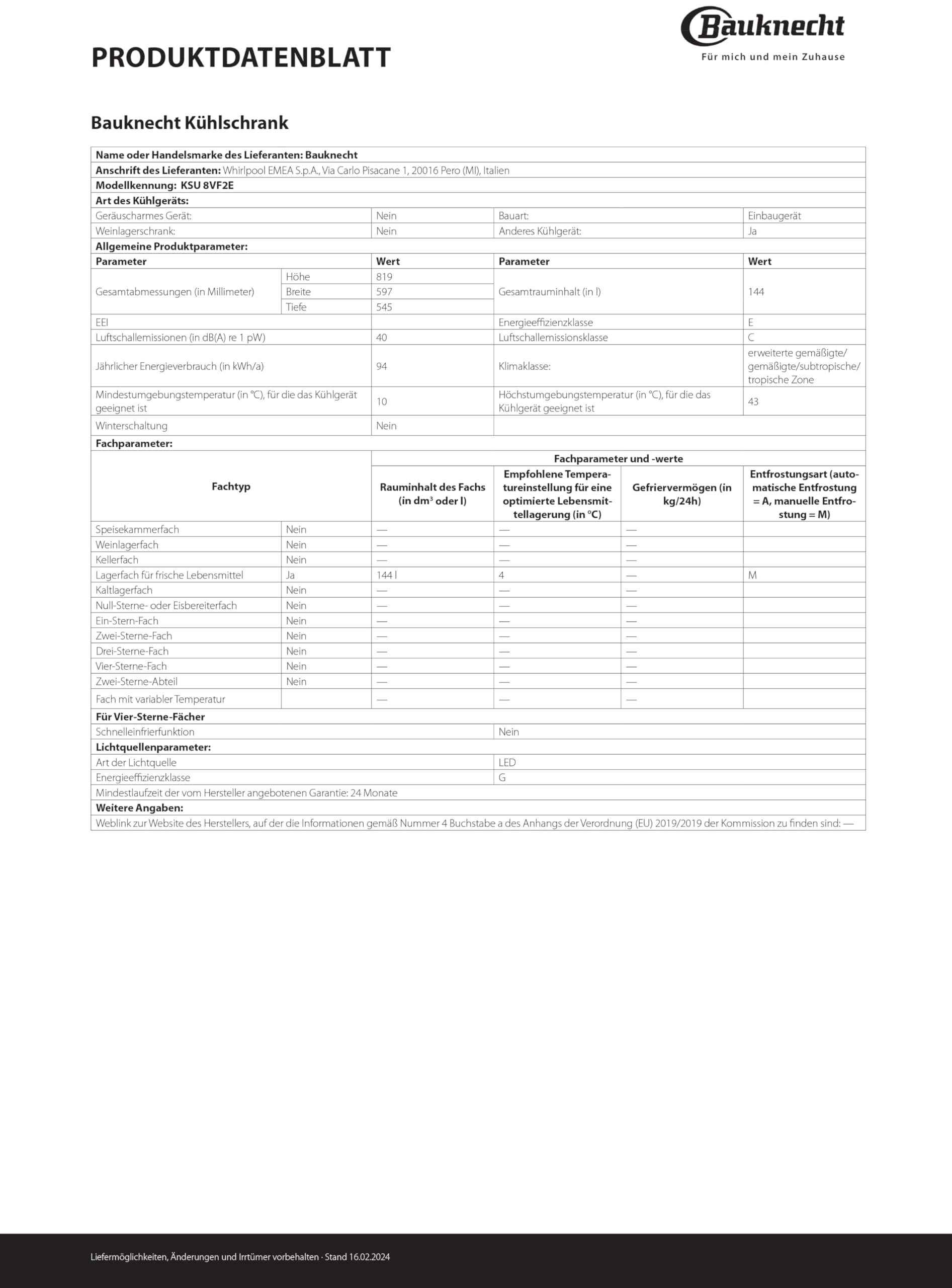 Bauknecht KSU 8VF2E Unterbau-Kühlschrank/Elektronische Temperaturregelung/Warnsignal-Störungen: optisch/LED-Licht/Superkühlfunktion/Abtauautomatik im Kühlteil/Sicherheitsglas