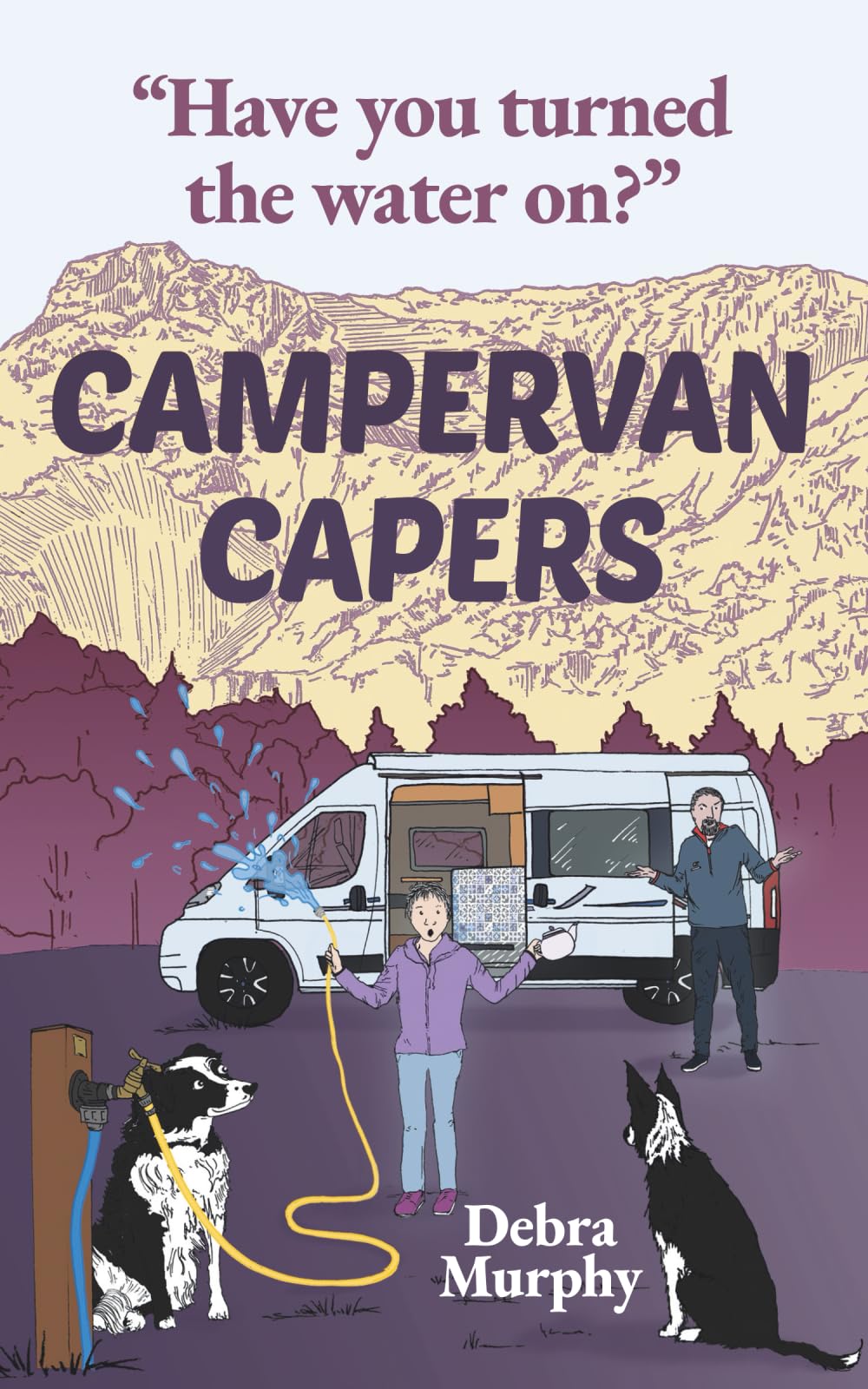 Campervan Capers: "Have you turned the water on?"