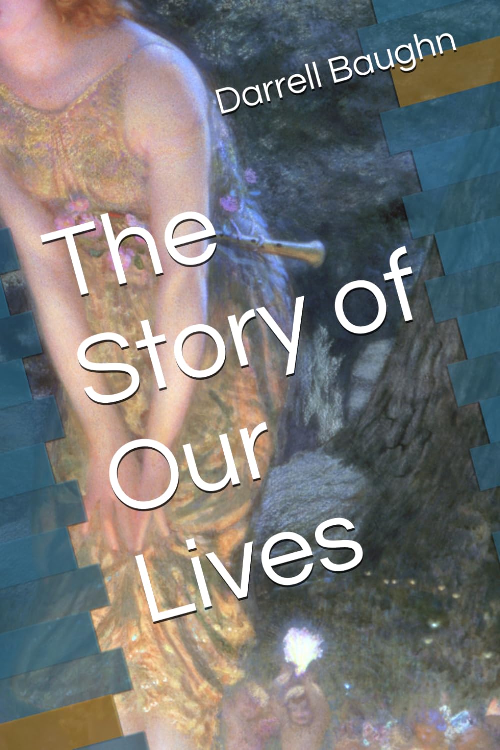 The Story of Our Lives