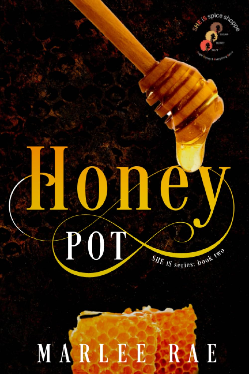Honey Pot (SHE iS series)