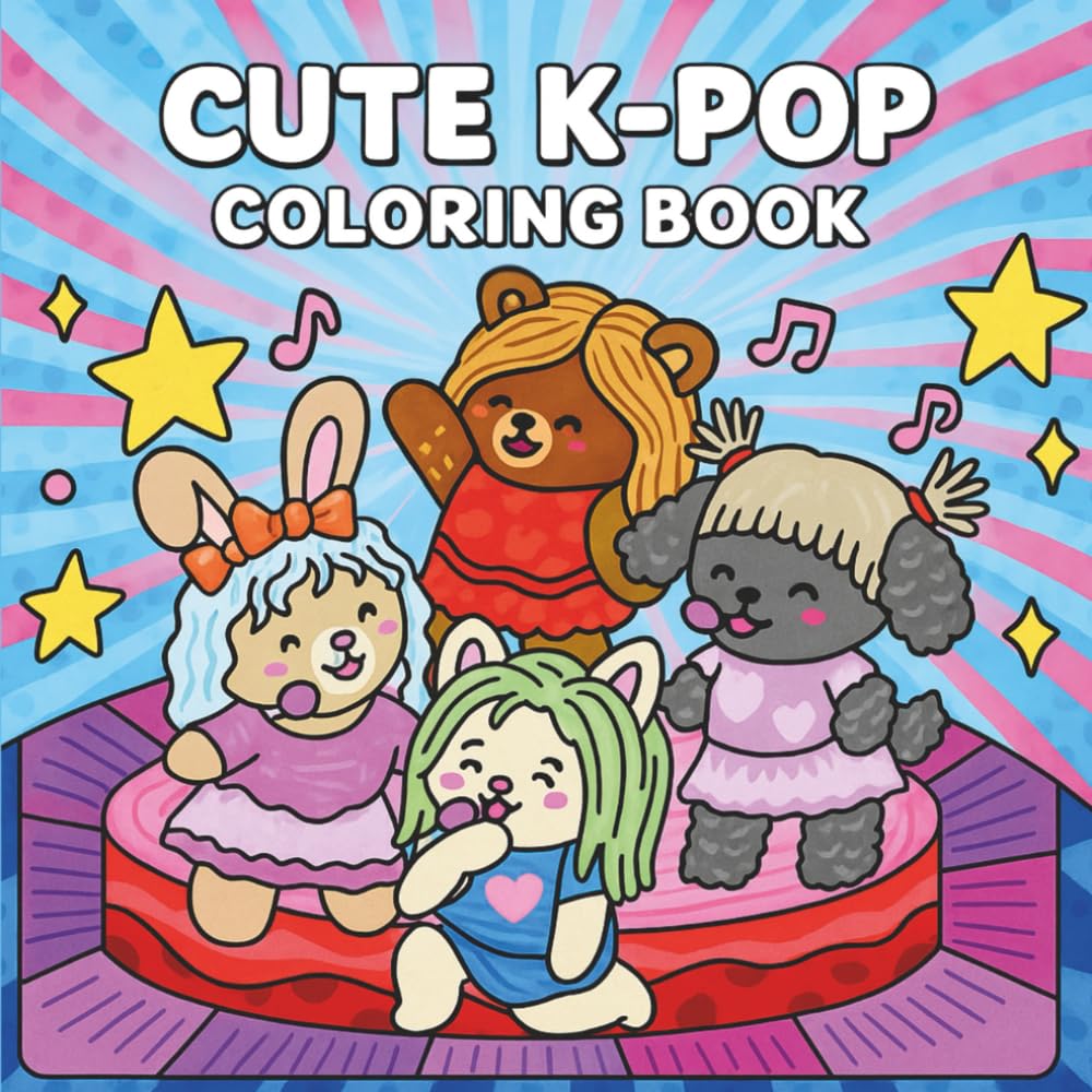 Cute K-POP Coloring Book: 30 Adorable K-Pop-Inspired Pages to Color, Relax, and Enjoy (Cozy & Cute Series)