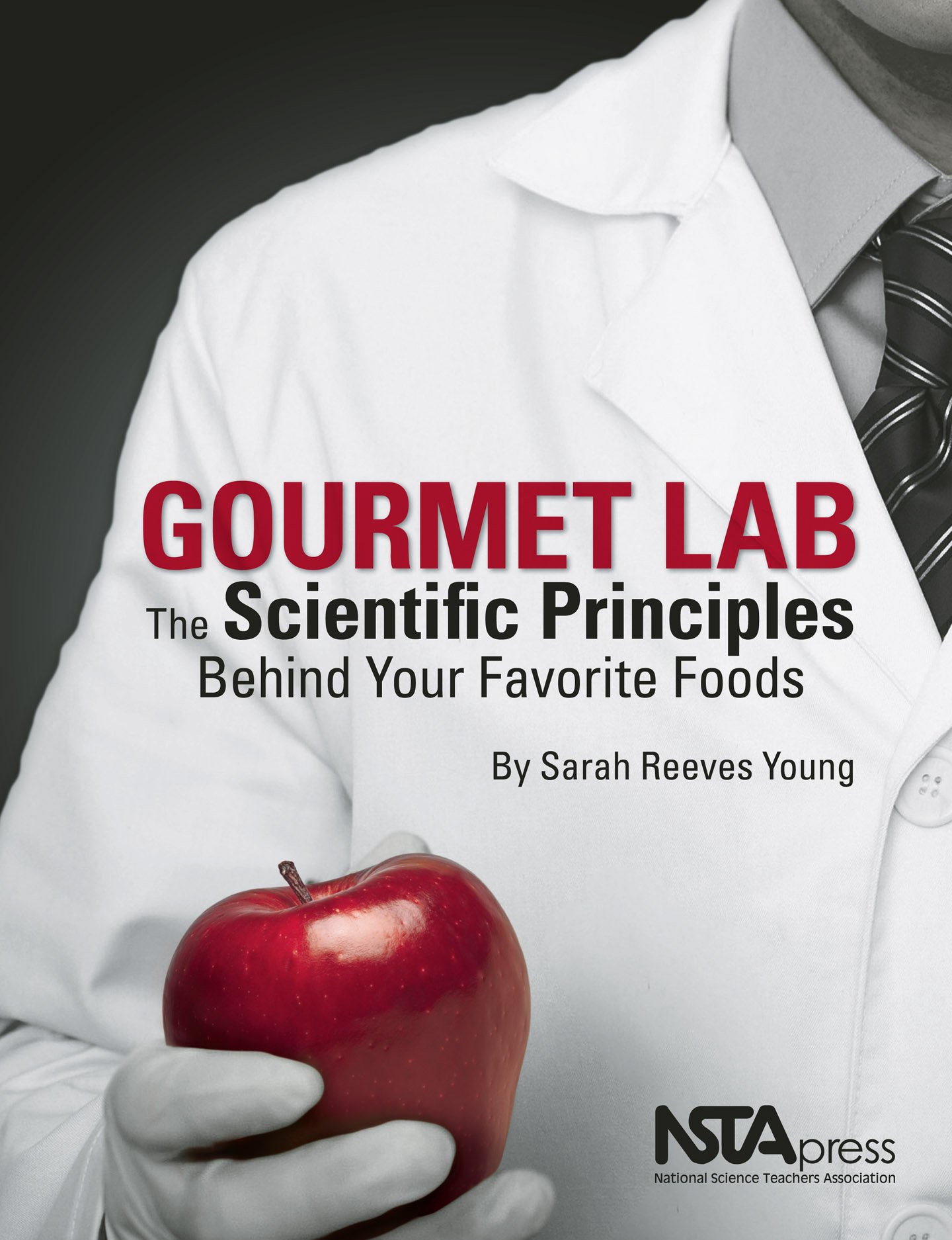 Gourmet Lab: The Scientific Principles Behind Your Favorite Foods