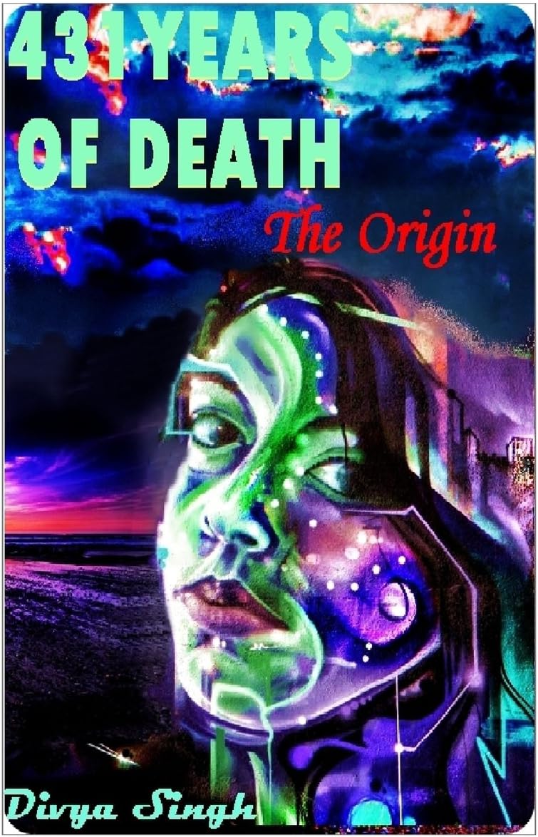 431 Years Of Death: The Origin