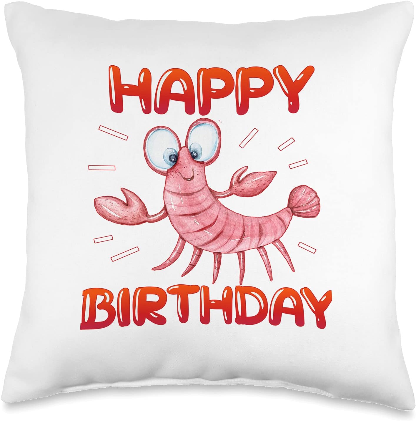 Bday Party Funny Lobster Crustacean Waving Happy Birthday Throw Pillow, 16x16, Multicolor