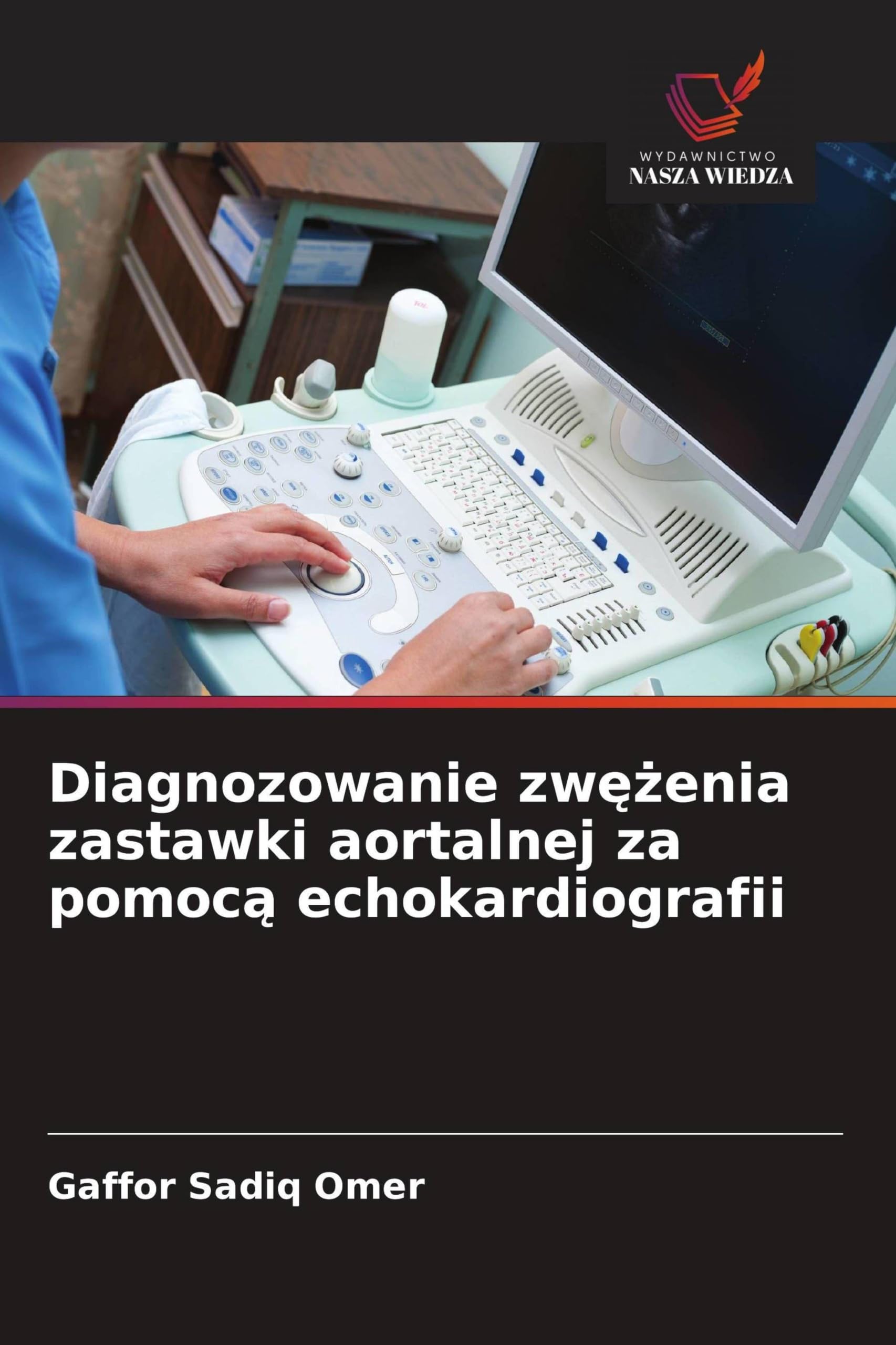 Diagnozowanie zw¿¿enia zastawki aortalnej za pomoc¿ echokardiografii