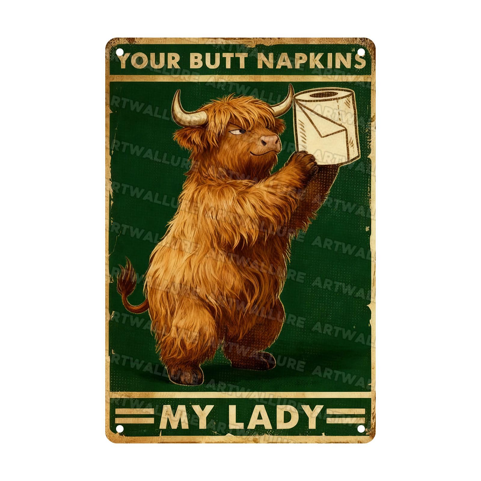 Funny Highland Cattle Metal Sign Your Butt Napkins My Lord Vintage Farmhouse Design For Bathroom Wall Decor Farm Animal Humor Gift 8x12Inch