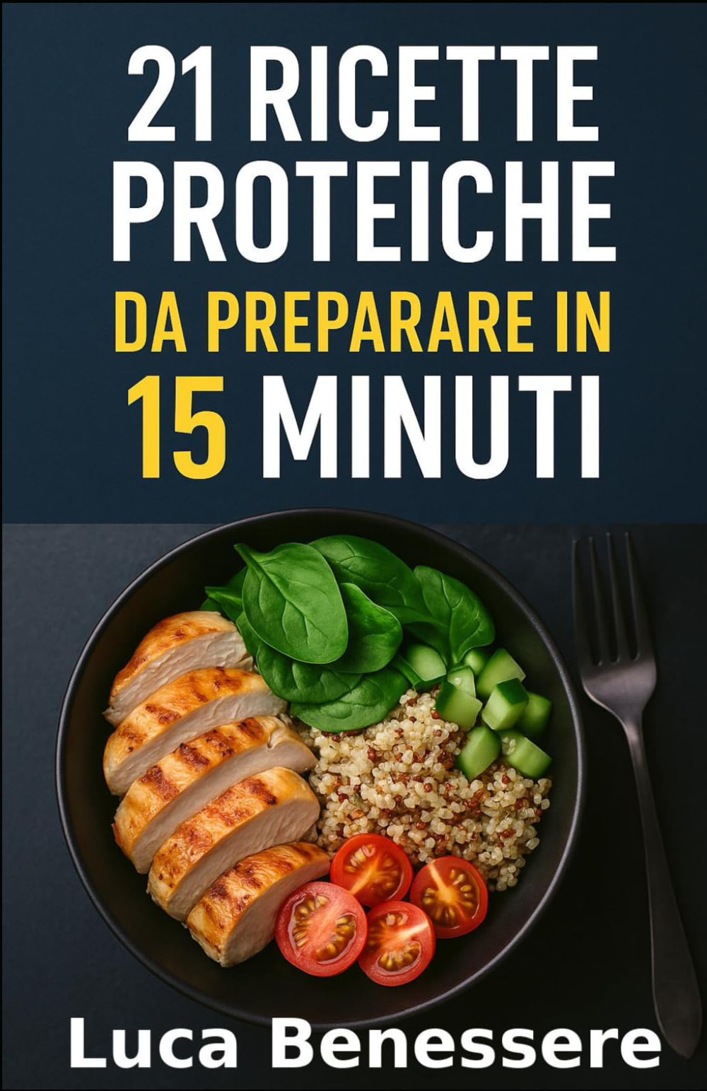 21 Ricette Proteiche da Preparare in 15 Minuti: Mangia sano, mantieni i muscoli, risparmia tempo anche dopo i 40!