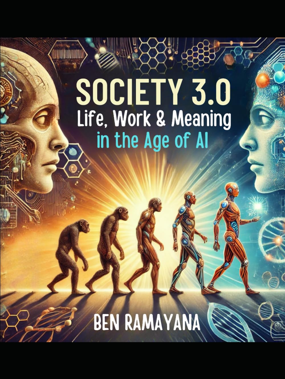 Society 3.0: Life, Work, and Meaning: In the Age of AI