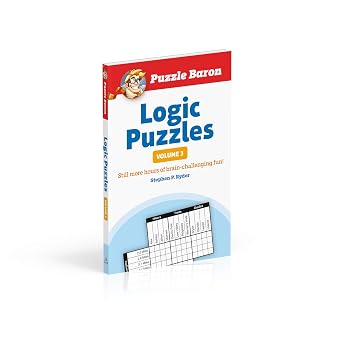Puzzle Baron's Logic Puzzles, Volume 3: More Hours of Brain-Challenging Fun!