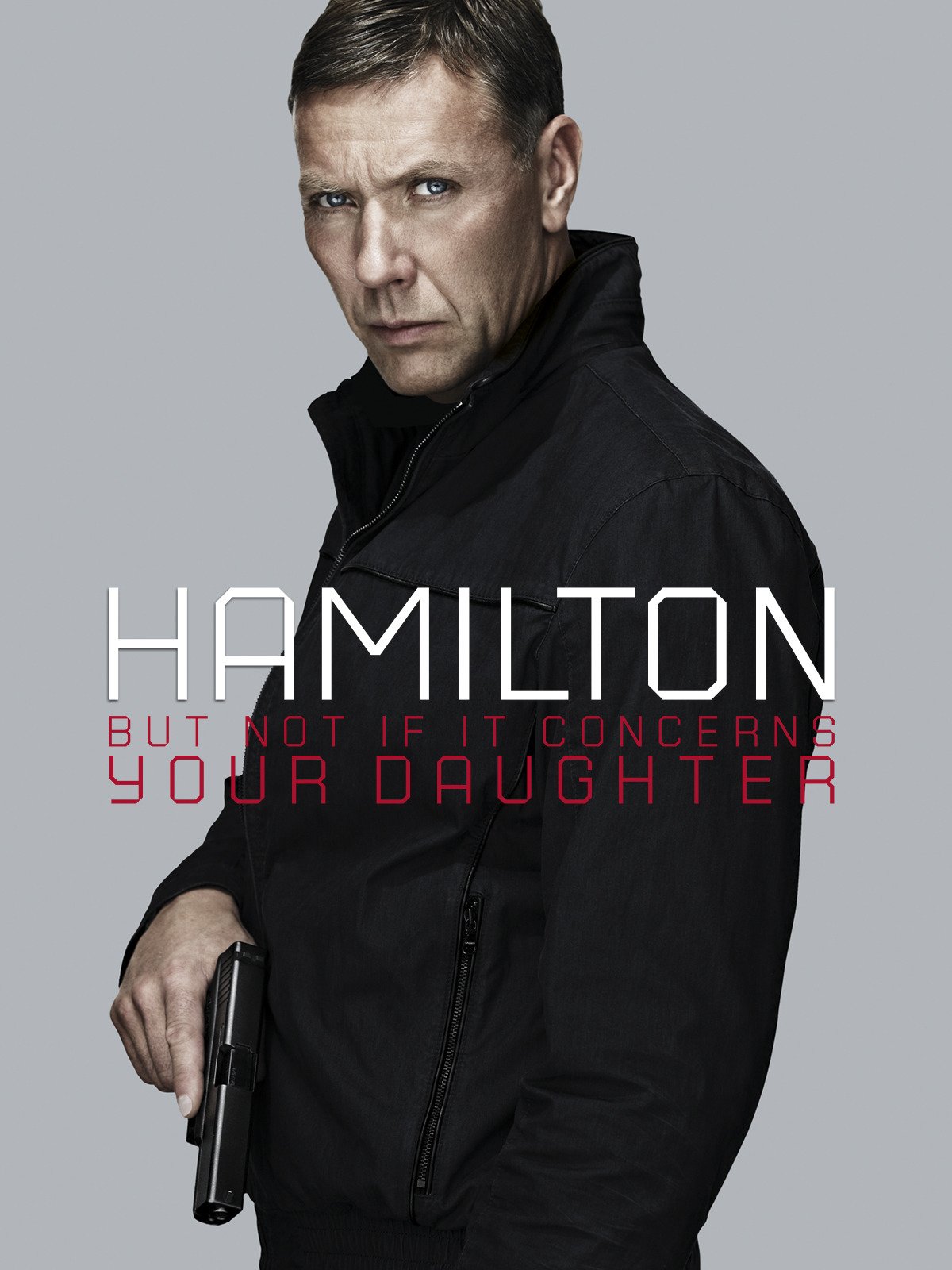 Hamilton 2: But Not If It Concerns Your Daughter