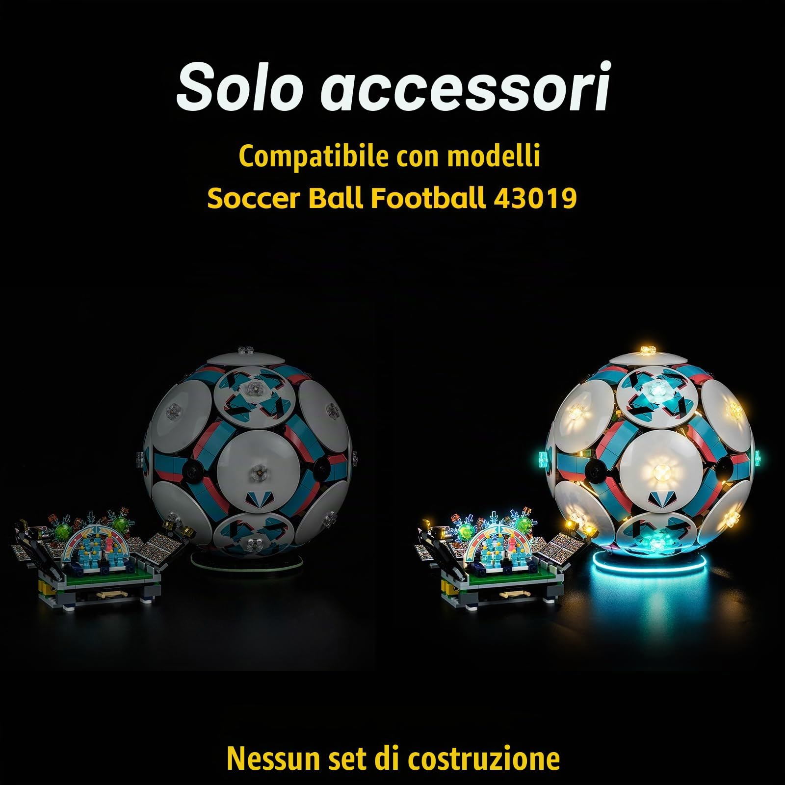 Kit di illuminazione decorativa compatibile con Lego 43019 Soccer Ball (senza modello), kit di luce LED compatibile con i mattoni Lego Soccer Ball