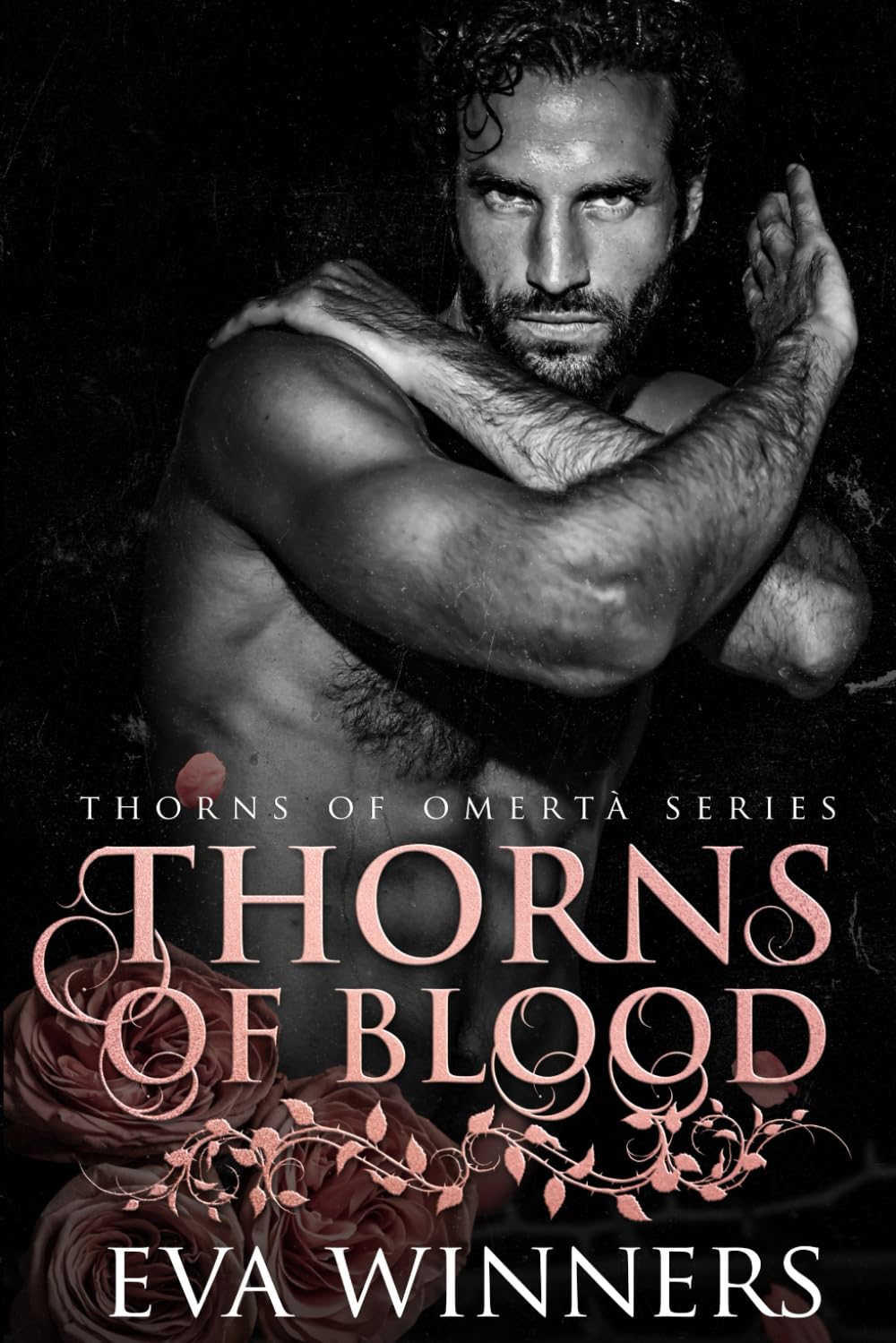 Thorns of Blood: A Dark Mafia Romance: 6 (Thorns of Omertà)