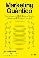 Marketing quântico:: Entenda mentalidade dos seus clientes e domine as dinâmicas do mercado