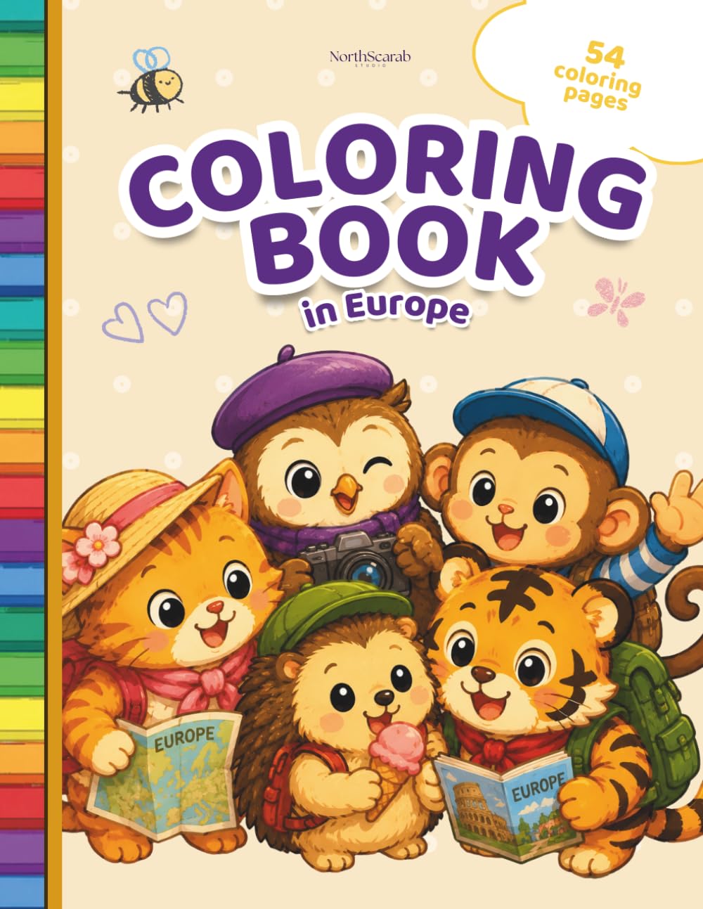 Cute Animals Exploring Europe Coloring Book: A Fun Coloring Book for Kids Featuring 54 European Adventures
