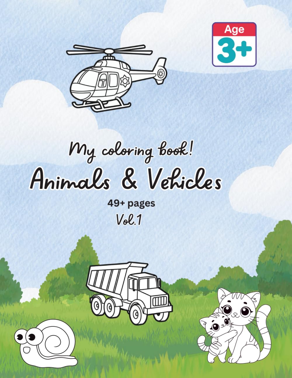 My Coloring Book, Animals & Vehicles: Volume 1.
