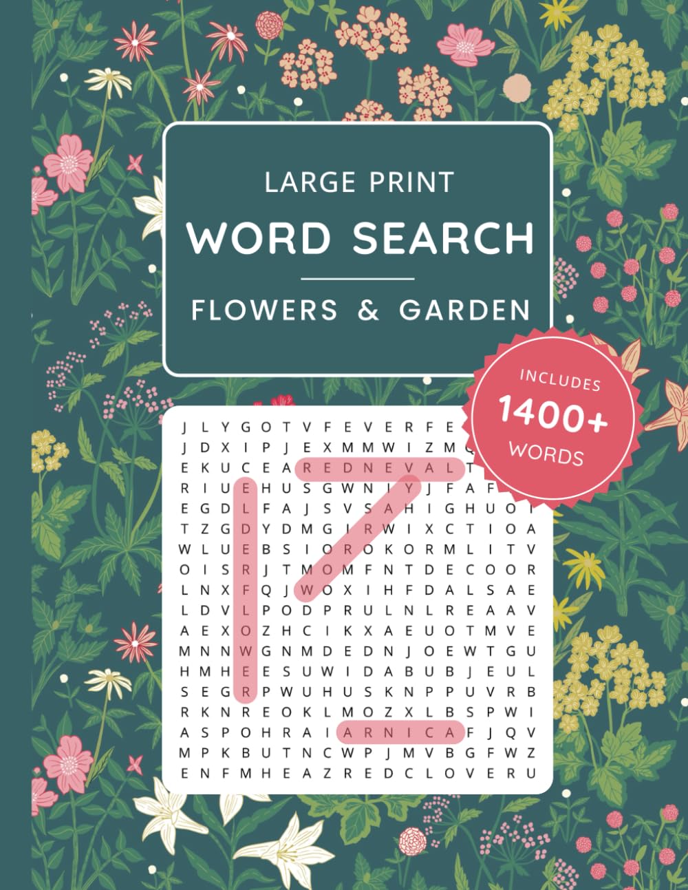Flowers and Garden Word Search Large Print: Relaxing Word Finds Puzzle Book│1400+ Unique Words│Featuring Plants, Herbs, Vegetables, Botanicals, Fruit