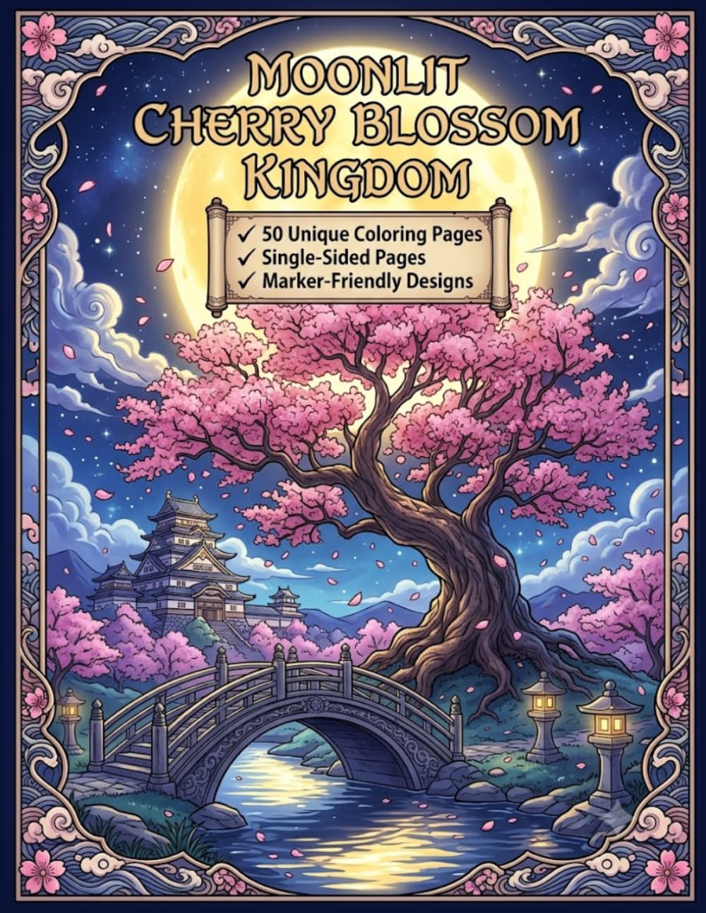 MOONLIT CHERRY BLOSSOM KINGDOM: A Japanese Fantasy Coloring Book