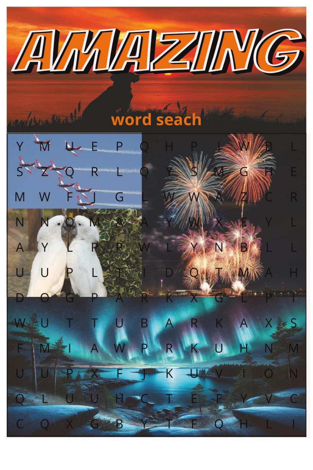 Amazing word search: 100+ amazing word search