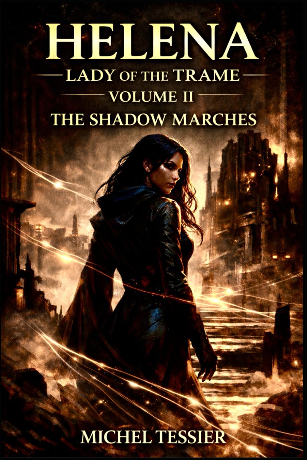 Helena Lady Of The Trame: Volume II